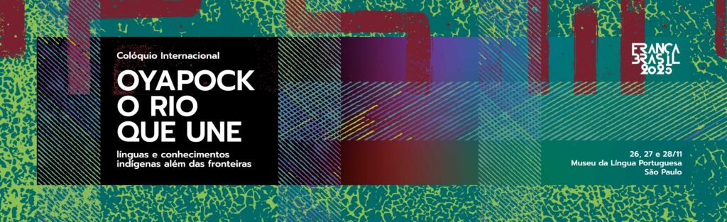 Colóquio Internacional “Oyapock, o rio que une”